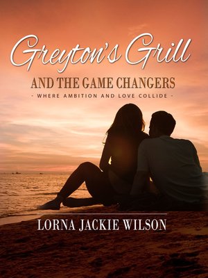cover image of Greyton's Grill and the Game Changers